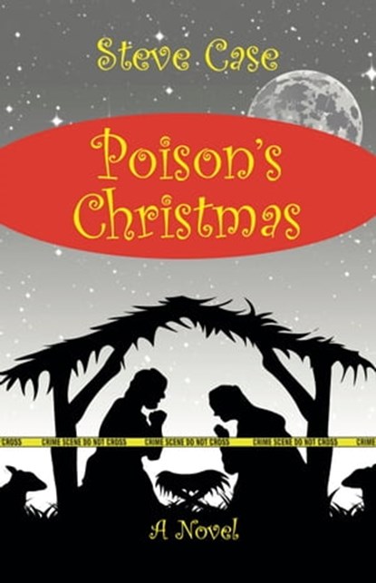 Poison's Christmas, Steve Case - Ebook - 9781940671031