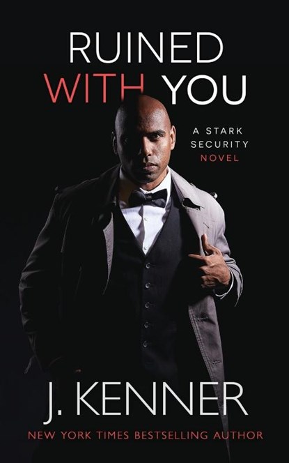 Ruined With You, J Kenner - Paperback - 9781940673912
