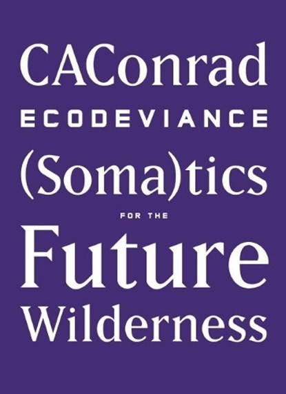 Ecodeviance, Caconrad - Gebonden - 9781940696003