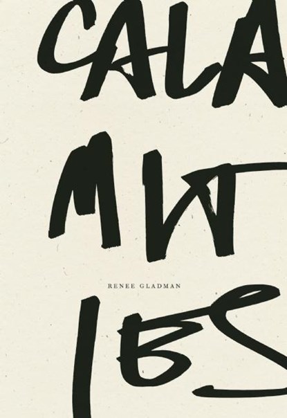 Calamities, Renee Gladman - Paperback - 9781940696270