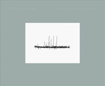 Prose Architectures, Renee Gladman - Gebonden - 9781940696461