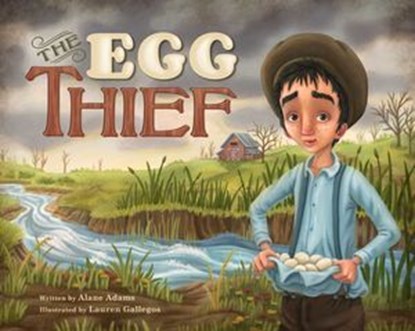 The Egg Thief, Alane Adams - Ebook - 9781940716374