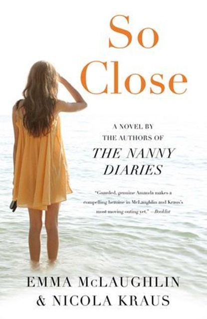 So Close, Emma McLaughlin ; Nicola Kraus - Ebook - 9781940716770