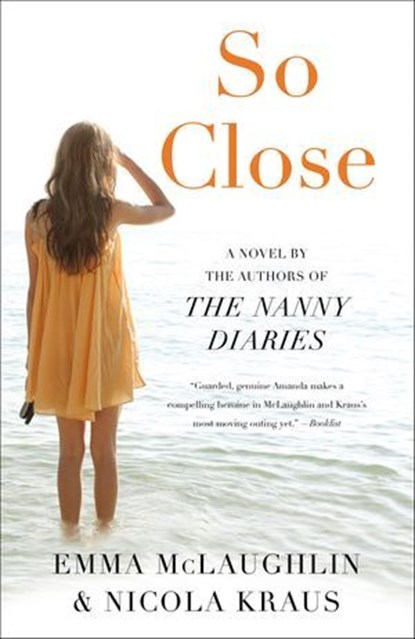 So Close, Emma McLaughlin ; Nicola Kraus - Ebook - 9781940716770