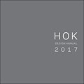 HOK Design Annual 2017 | Hok | 