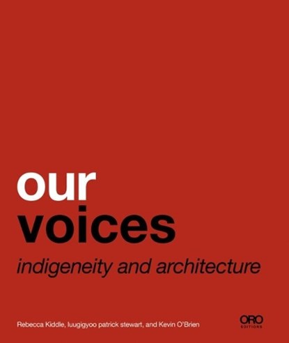 Our Voices, Rebecca Kiddle ; Patrick Stewart ; Kevin O'Brien - Paperback - 9781940743493