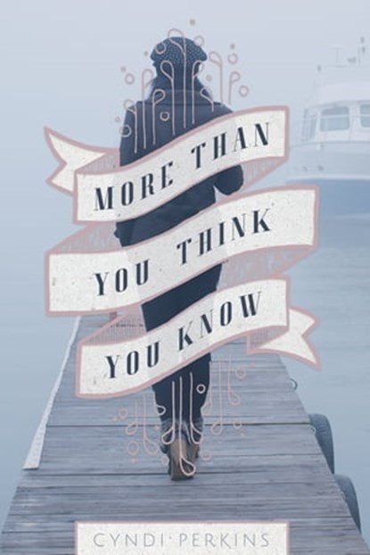 More Than You Think You Know, Cyndi Perkins - Ebook - 9781940761350
