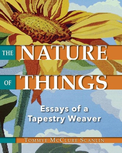 The Nature of Things, Tommye McClure Scanlin - Paperback - 9781940771724
