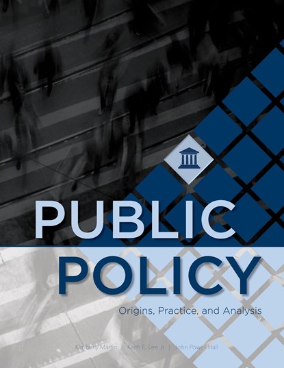 Public Policy, Kimberly Martin ;  Keith E. Lee ;  John Powell Hall - Paperback - 9781940771830