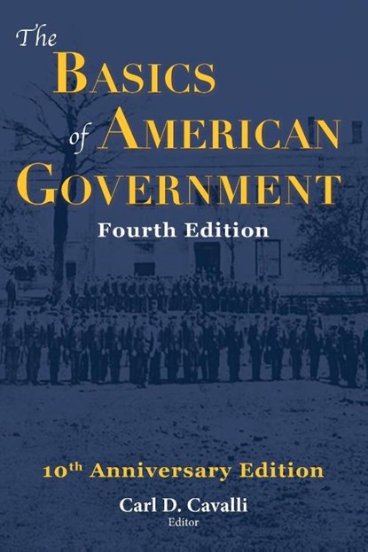 The Basics of American Government, Carl Cavalli - Paperback - 9781940771908