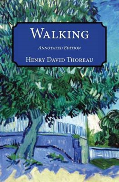 Walking, THOREAU,  Henry David - Paperback - 9781940777115