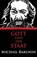Gott Und Der Staat, BAKUNIN,  Michail - Paperback - 9781940777252