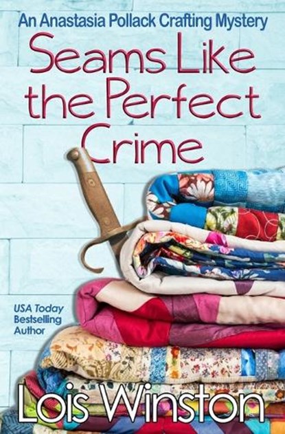 Seams Like the Perfect Crime, Lois Winston - Paperback - 9781940795782
