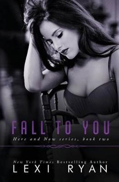 Fall to You, Lexi Ryan - Paperback - 9781940832005