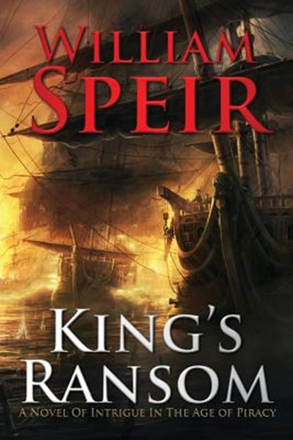 King's Ransom, William Speir - Paperback - 9781940834641