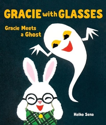 Gracie Meets a Ghost: A Gracie Wears Glasses Book, Keiko Sena - Gebonden - 9781940842134