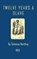 Twelve Years a Slave, Solomon Northup - Gebonden - 9781940849157
