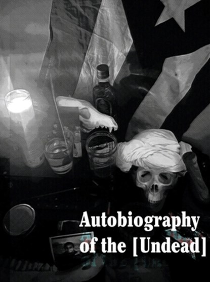 Autobiography of the [Undead], Emilio Carrero - Paperback - 9781940853406