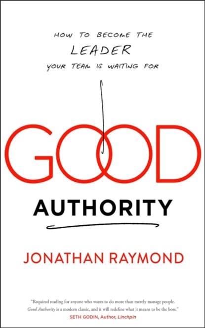 Good Authority, Jonathan Raymond - Paperback - 9781940858777