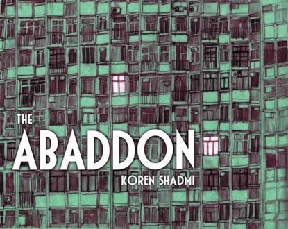 The Abaddon, Koren Shadmi - Gebonden - 9781940878058