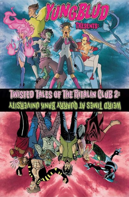 Yungblud Presents: The Twisted Tales of the Ritalin Club 2, Ryan O'Sullivan ; YUNGBLUD ; Z2 Comics - Paperback - 9781940878478