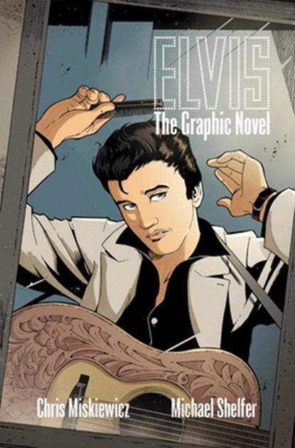 Elvis, Chris Miskiewicz ; Z2 Comics - Paperback - 9781940878652