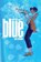 ENTER THE BLUE, CHISHOLM,  Dave ; Z2 Comics - Paperback - 9781940878898