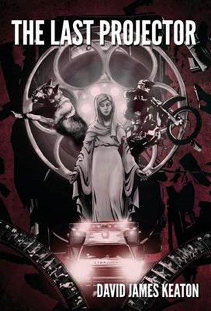 The Last Projector, KEATON,  David James - Gebonden - 9781940885148