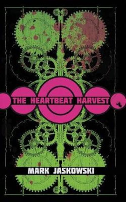 The Heartbeat Harvest, Mark Jaskowski - Paperback - 9781940885360