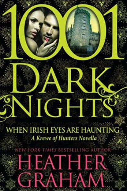 When Irish Eyes Are Haunting: A Krewe of Hunters Novella, Heather Graham - Paperback - 9781940887357