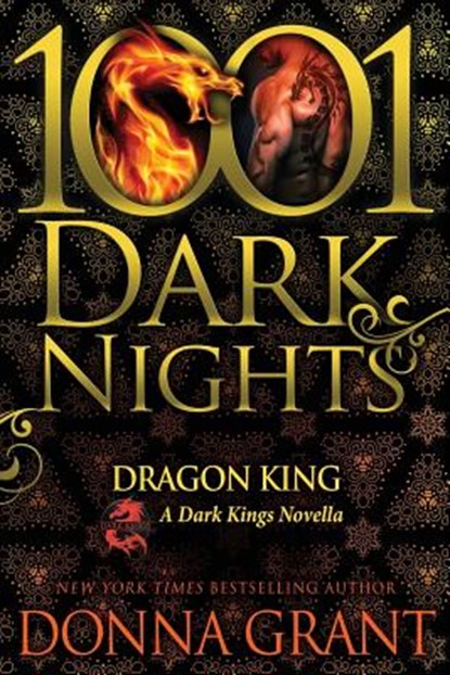 Dragon King: A Dark Kings Novella, Donna Grant - Paperback - 9781940887678