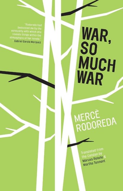 War, So Much War, Merce Rodoreda - Paperback - 9781940953229