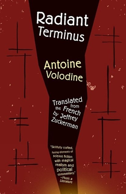 Radiant Terminus, Antoine Volodine - Paperback - 9781940953526