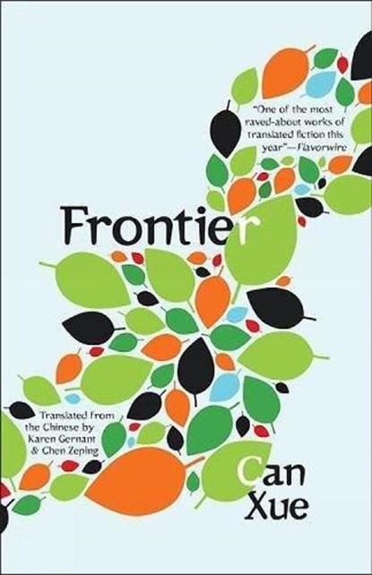 Frontier, Can Xue - Paperback - 9781940953540