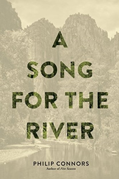 A Song for the River, Philip Connors - Paperback - 9781941026915