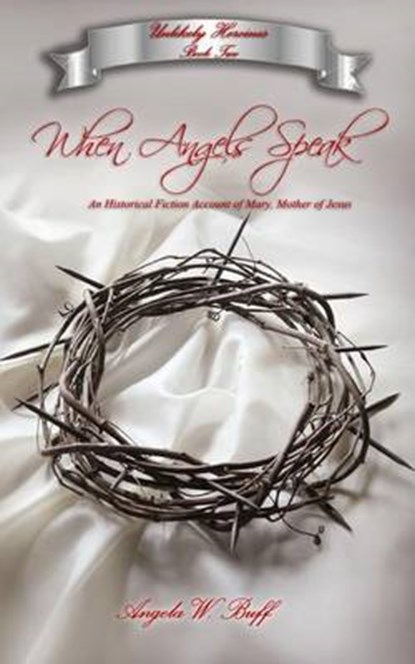 When Angels Speak, BUFF,  Angela W. - Paperback - 9781941039922