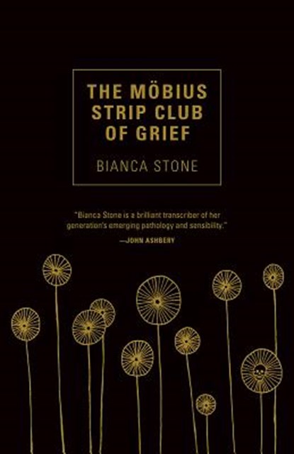 The Mobius Strip Club of Grief, Bianca Stone - Paperback - 9781941040850
