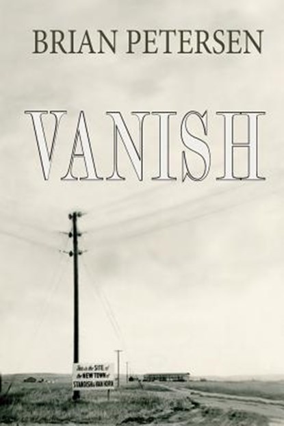 Vanish, Brian Petersen - Paperback - 9781941052181