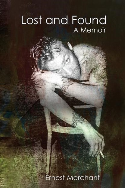 Lost and Found, Ernest Merchant - Paperback - 9781941069707