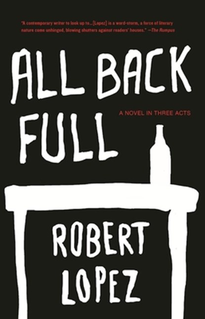 All Back Full, Robert Lopez - Paperback - 9781941088678