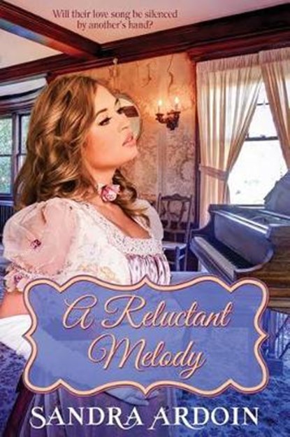 A Reluctant Melody, ARDOIN,  Sandra - Paperback - 9781941103678