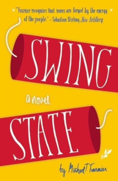 Swing State, Michael T. Fournier - Paperback - 9781941110089