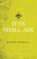 If Ye Shall Ask, Oswald Chambers - Paperback - 9781941129999