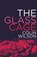 The Glass Cage, Student Colin (Unc) Wilson - Paperback - 9781941147290
