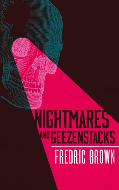 Nightmares and Geezenstacks, Fredric Brown - Paperback - 9781941147795