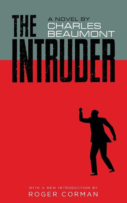 The Intruder (Valancourt 20th Century Classics), Charles Beaumont - Paperback - 9781941147856