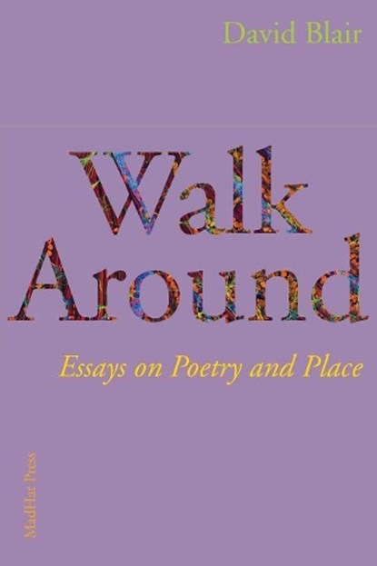 Walk Around, BLAIR,  David - Paperback - 9781941196847