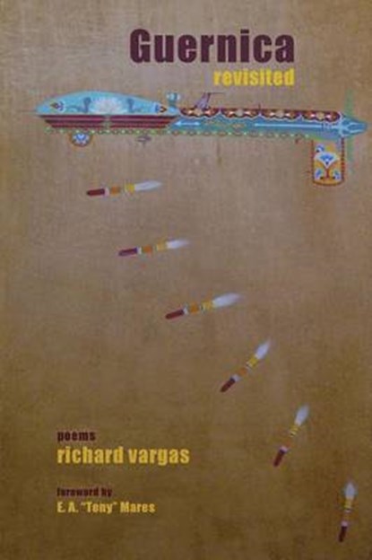 Guernica, Revisited, Richard Vargas - Paperback - 9781941209035