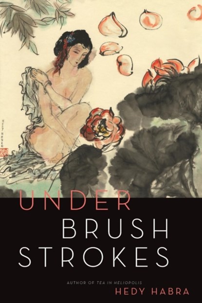 Under Brushstrokes, HABRA,  Hedy - Paperback - 9781941209233