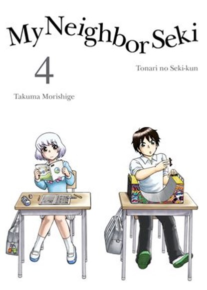 My Neighbor Seki 4, Takuma Morishige - Ebook - 9781941220665